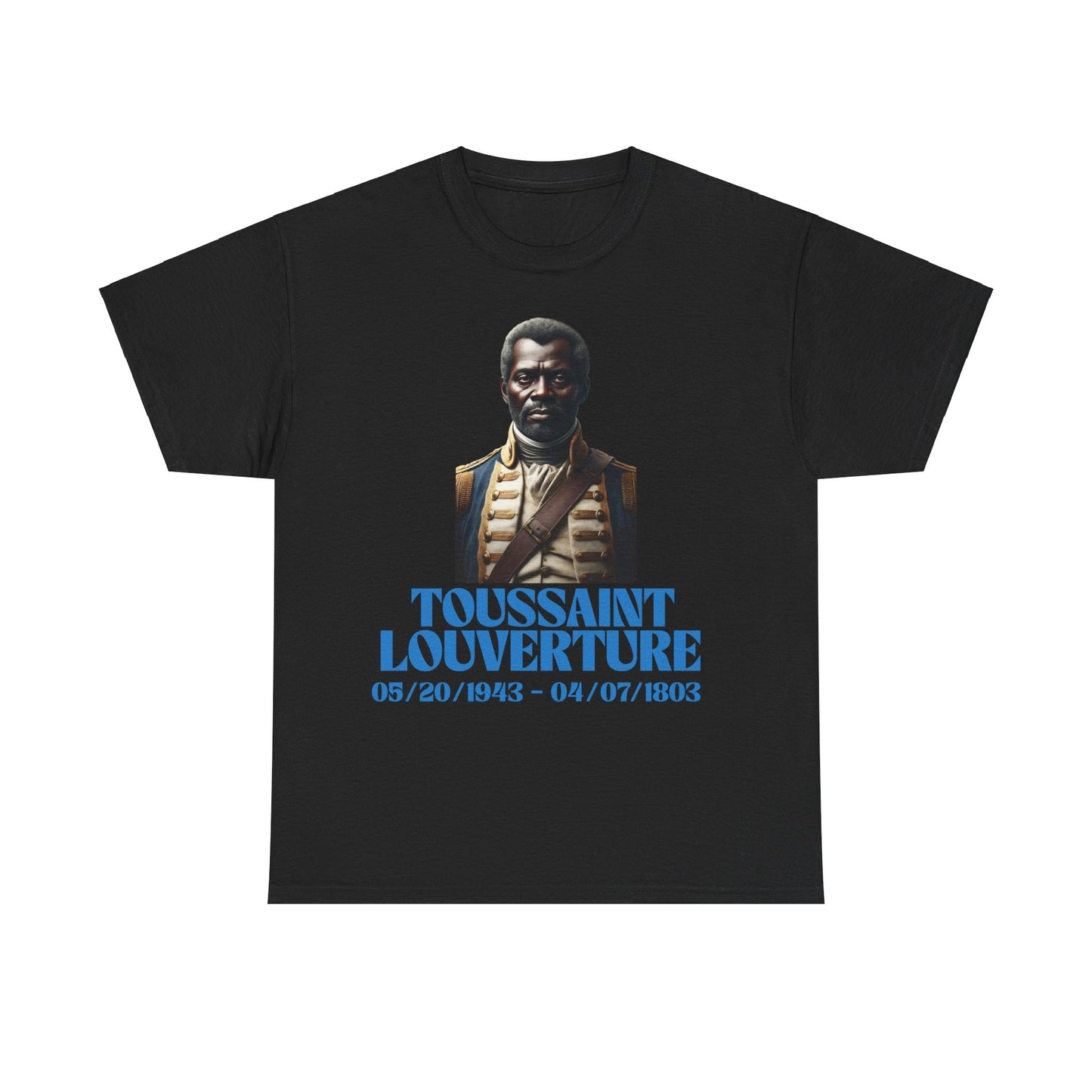 Toussaint Louverture T-shirt, Haitian History Heroes Tee, English, Machetoupatou