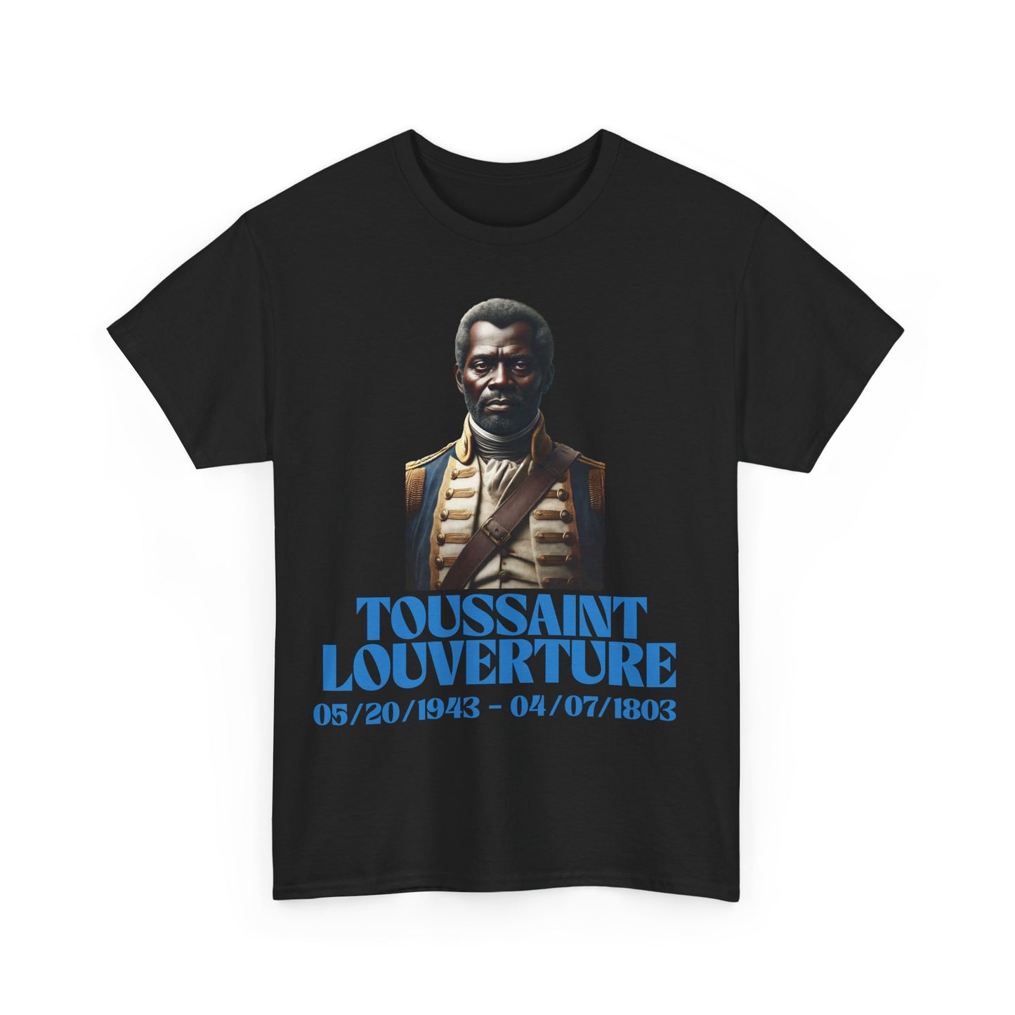 Toussaint Louverture T-shirt, Haitian History Heroes Tee, English, Machetoupatou