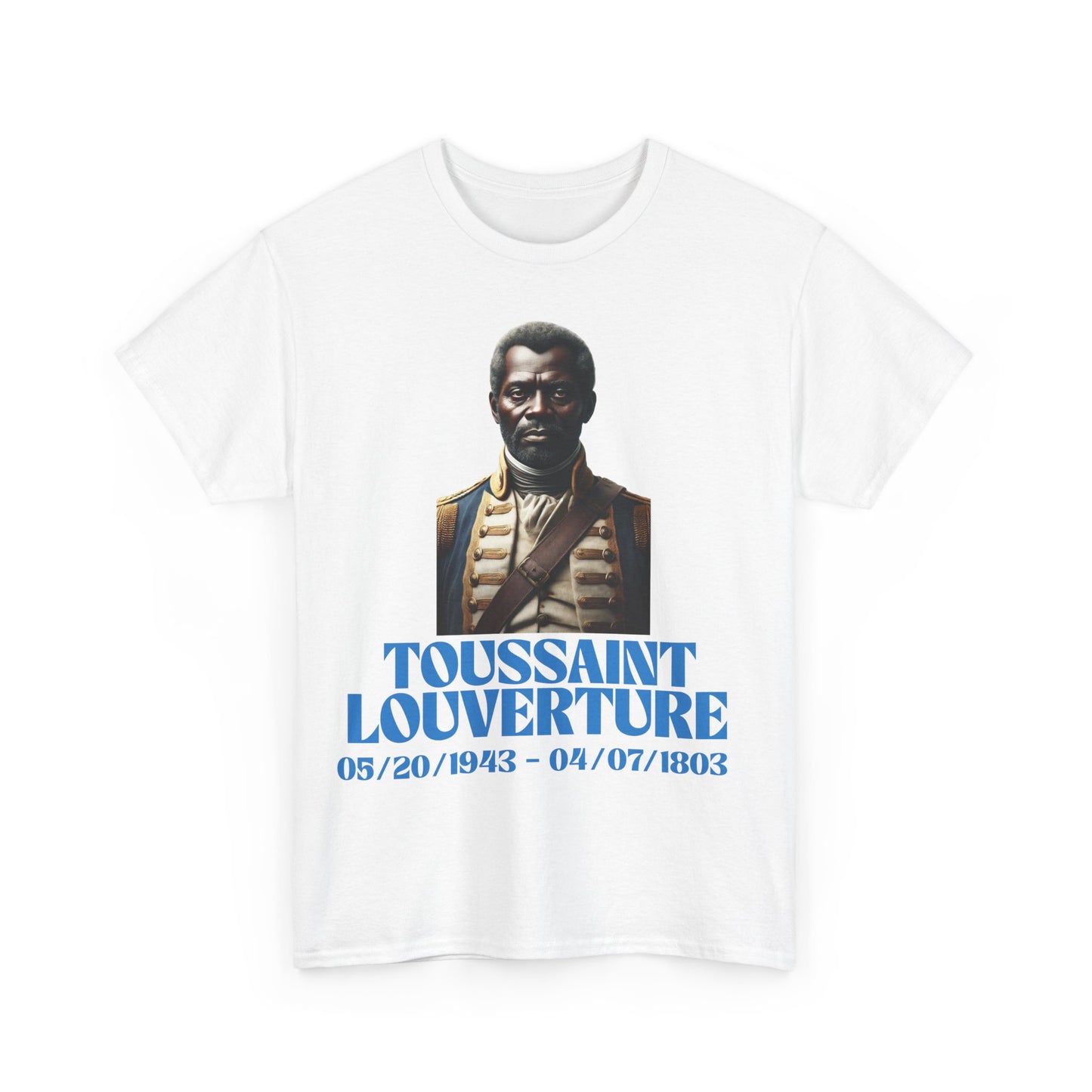 Toussaint Louverture T-shirt, Haitian History Heroes Tee, English, Machetoupatou