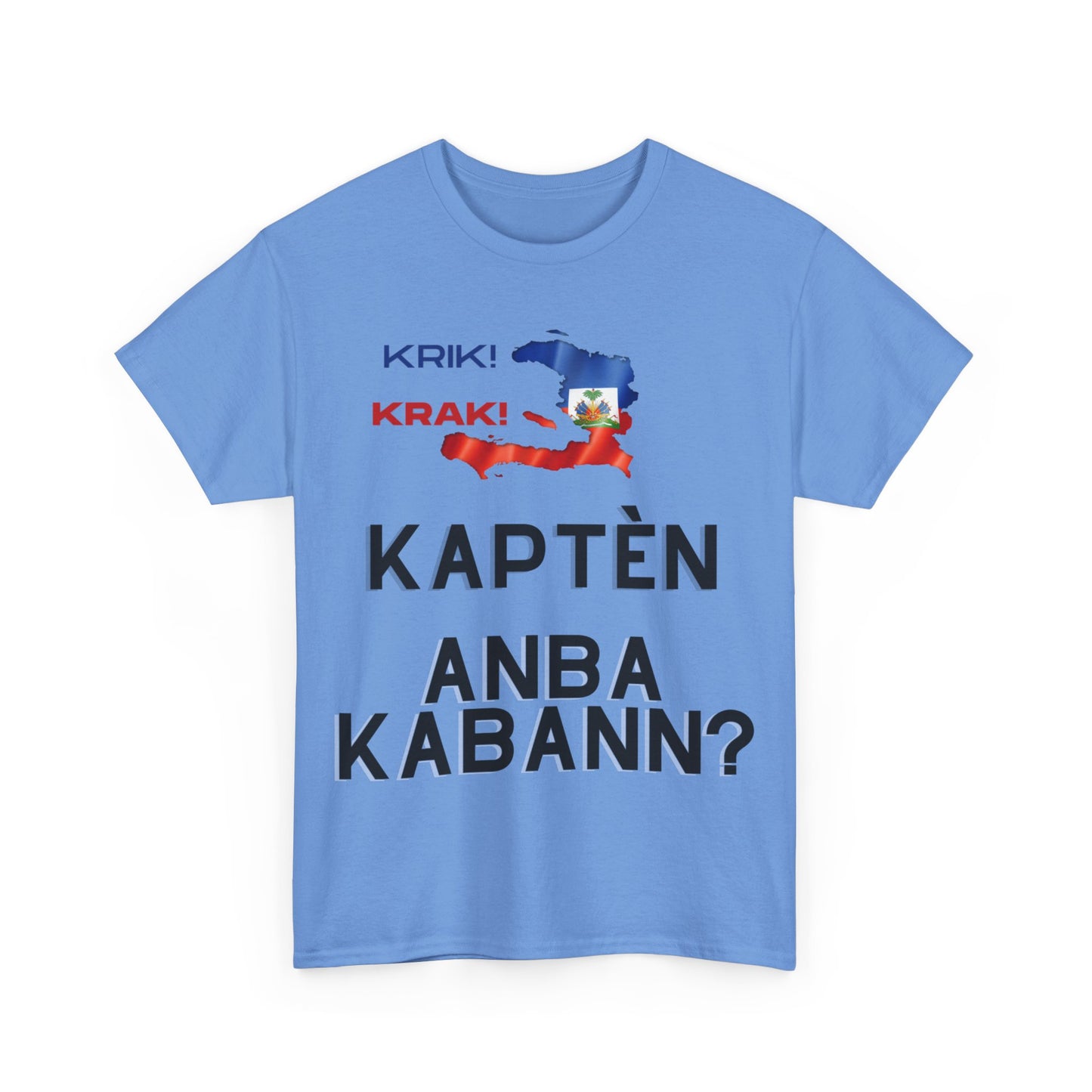 Krik krak Tshirt , Kapten anba kabann, Vaz, Haiti, ayiti, Haitian, ayisyen, machetoupatou original design