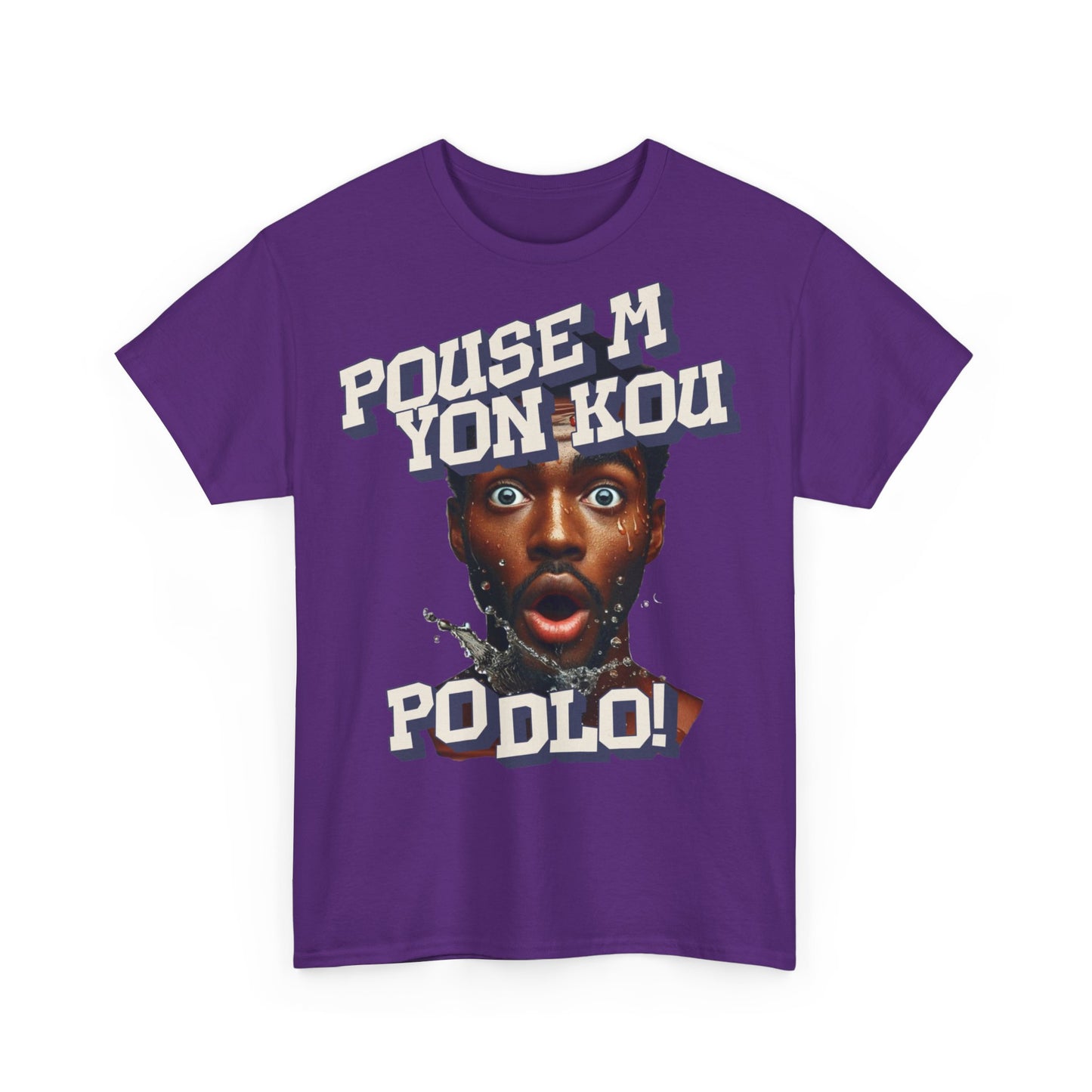 Pouse M yon Kout Po Dlo Model5, by Kome Senterez, Haitian TShirt, Machetoupatou