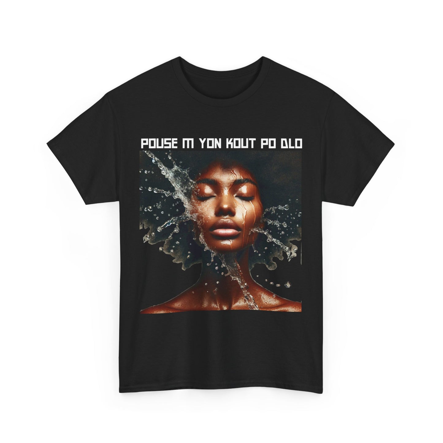 Ban Mwen yon Kout Po Dlo Model3, by Kome Senterez, Haitian TShirt, Machetoupatou